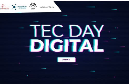 Tec Day Digital, do Polo Francano de TI, da ACIF, acontece nesta quinta, 10 - Jornal da Franca